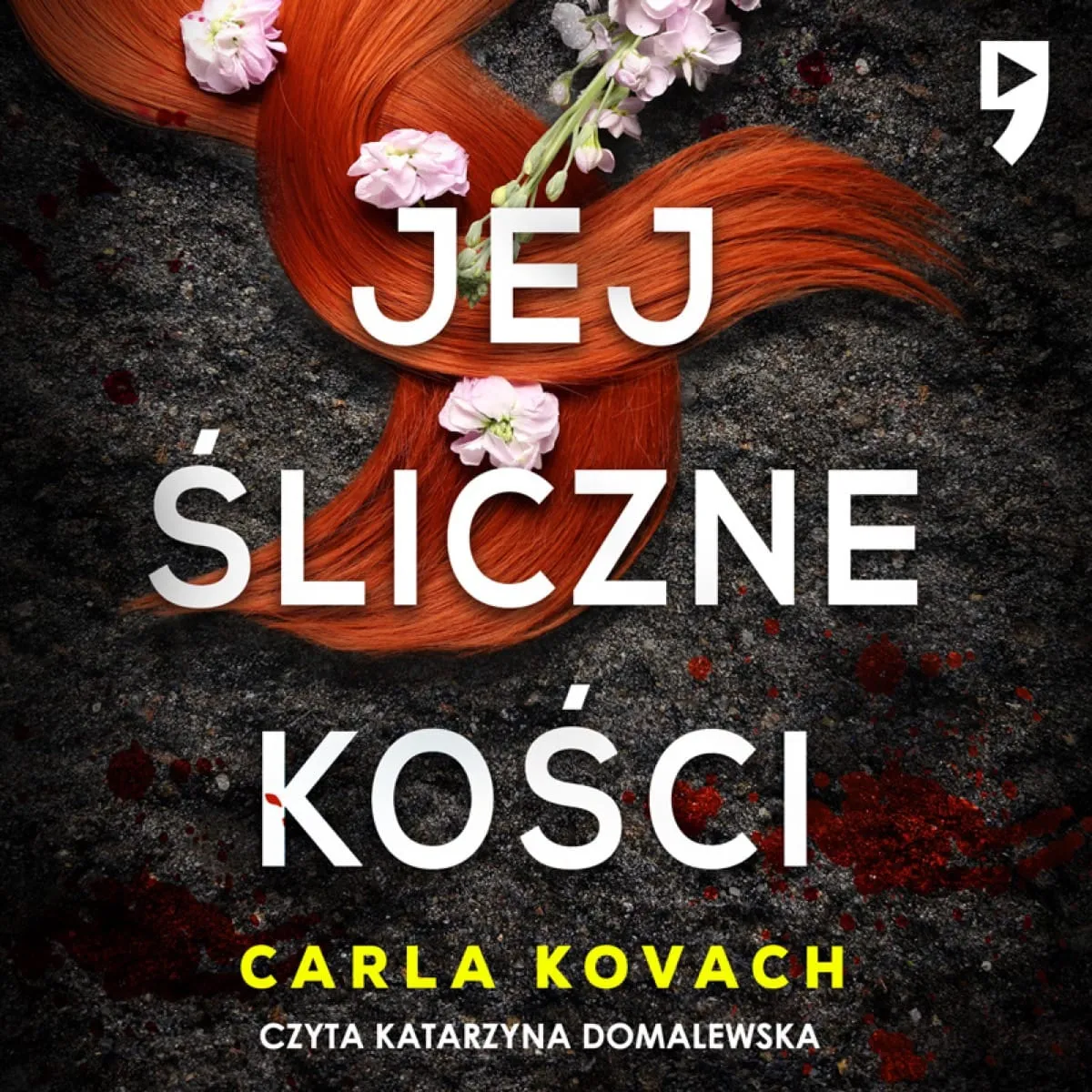 Okładka audiobooka „Jej śliczne kości" C. Kovach.
