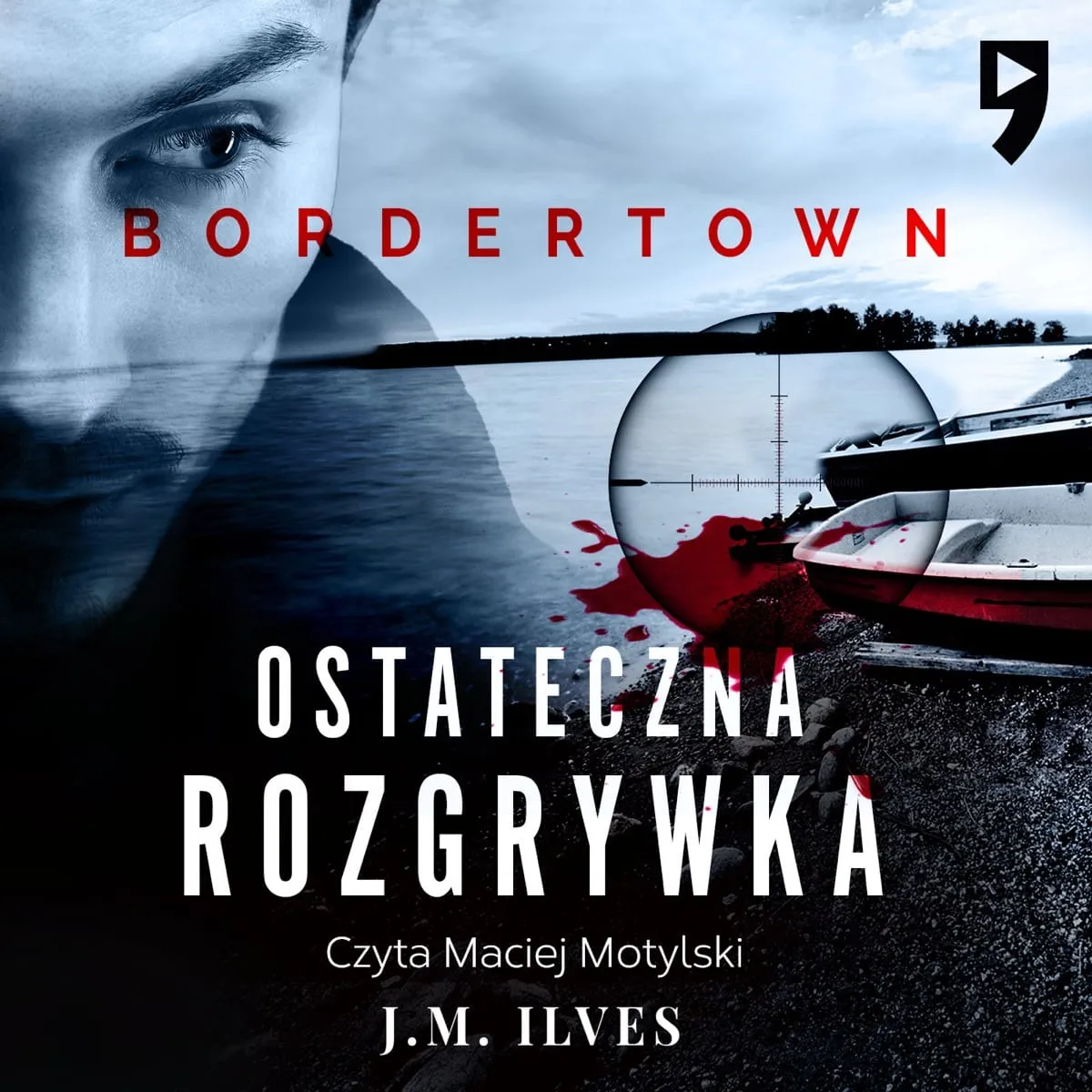 Okładka audiobooka „Ostateczna rozgrywka" J.M. Ilvesa.